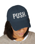 Distressed Dad PUSH Hat (Embroidery) Printify